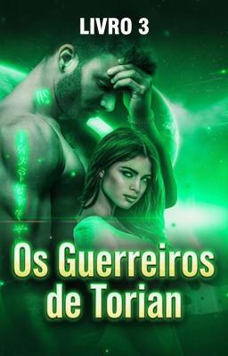 Cover image for Os Guerreiros de Torian Livro 3