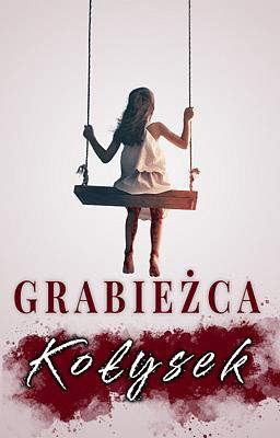 Grabieżca kołysek