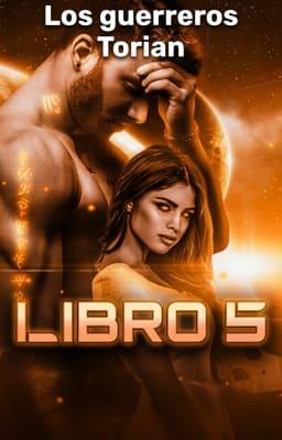 Cover image for Los guerreros Torian Libro 5