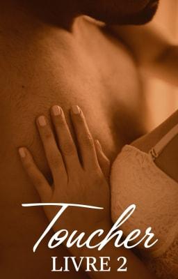 Toucher Tome 2