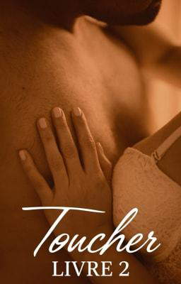 Toucher Tome 2