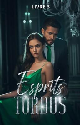 Cover image for Esprits Tordus Livre 3