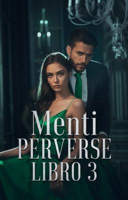 Cover image for Menti perverse Libro 3