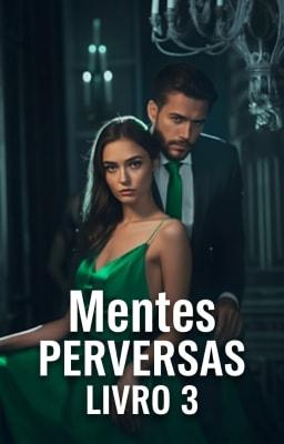 Mentes Perversas Livro 3