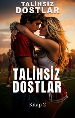 Cover image for Talihsiz Dostlar Kitap 2