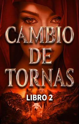 Cover image for Cambio de tornas Libro 2