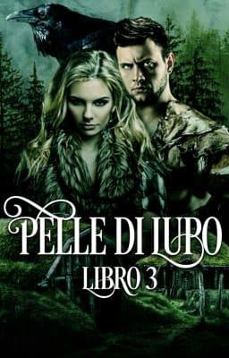 Cover image for Pelle di lupo Libro 3