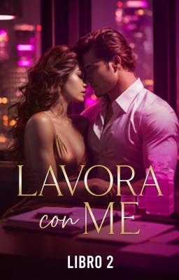 Lavora con me Libro 2