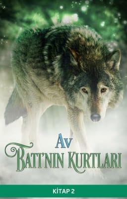 Cover image for Batı'nın Kurtları: Av Kitap 2