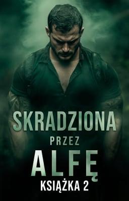 Cover image for Skradziona przez Alfę Książka 2