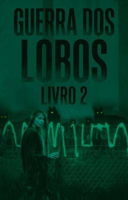Cover image for Guerra dos Lobos Livro 2