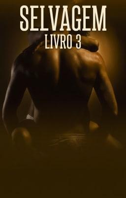 Selvagem Livro 3