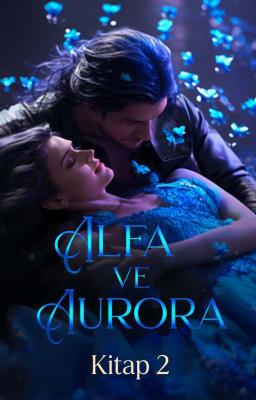 Cover image for Alfa ve Aurora Kitap 2
