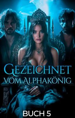 Cover image for Gezeichnet vom Alphakönig Buch 5
