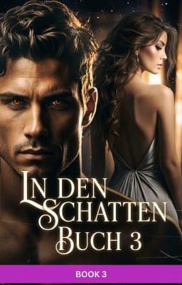 Cover image for In den Schatten Buch 3