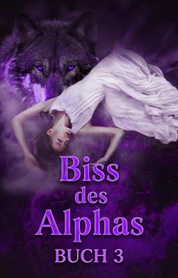 Cover image for Biss des Alphas Buch 3