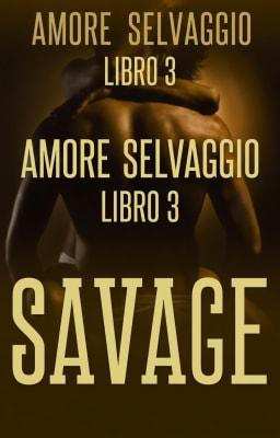 Amore selvaggio Libro 3