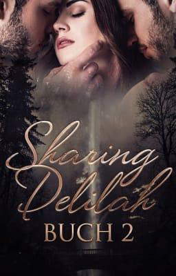 Sharing Delilah Buch 2