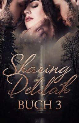 Sharing Delilah Buch 3