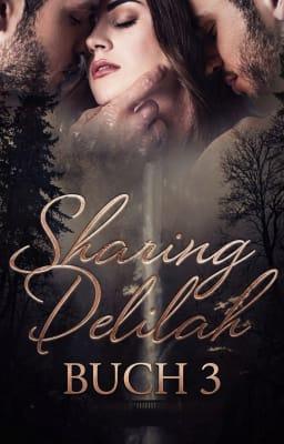 Cover image for Sharing Delilah Buch 3