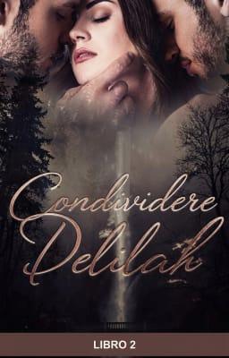 Cover image for Condividere Delilah Libro 2