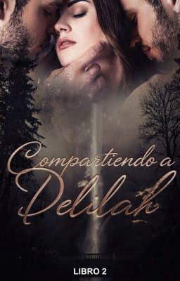 Compartiendo a Delilah Libro 2