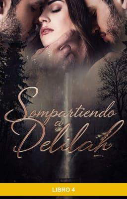 Compartiendo a Delilah Libro 4