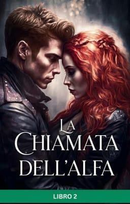Cover image for La chiamata dell'alfa Libro 2