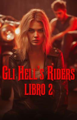 Cover image for Gli Hell's Riders Libro 2