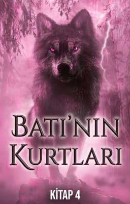 Cover image for Batı'nın Kurtları Kitap 4