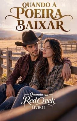 Cover image for Quando em Red Creek, Livro 1: Quando a Poeira Baixar
