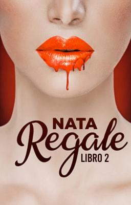 Nata Regale - Libro 1 & 2 Libro 2