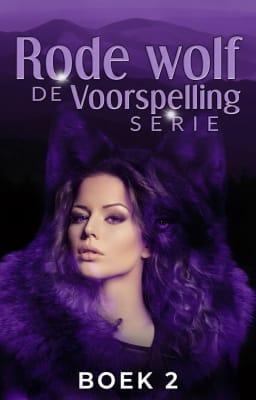 Cover image for De voorspellingserie Boek 2: Rode wolf