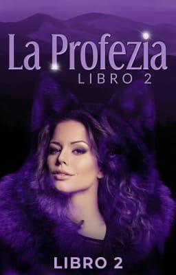 Cover image for La profezia Libro 2