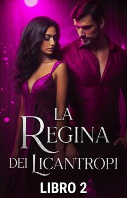 Cover image for La regina dei licantropi Libro 2