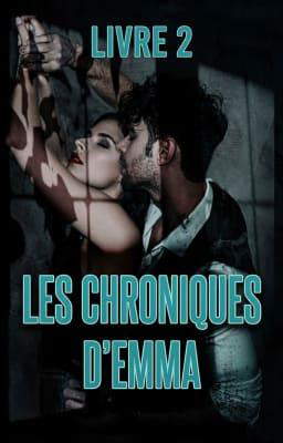 Les Chroniques d'Emma Tome 2