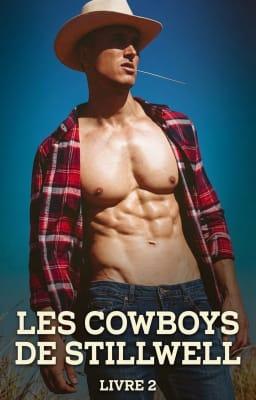 Cover image for Les Cowboys de Stillwell Livre 2