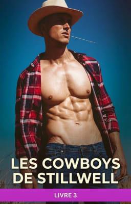 Cover image for Les Cowboys de Stillwell Livre 3