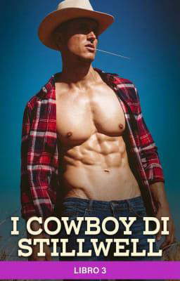 I cowboy di Stillwell Libro 3