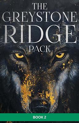 Cover image for La Meute de Greystone Ridge Tome 2