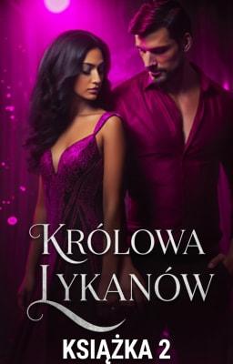Cover image for Królowa Lykanów Książka 2