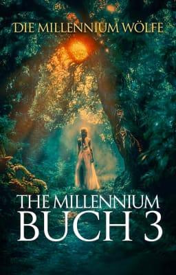 Cover image for Die Millennium Wölfe Buch 3