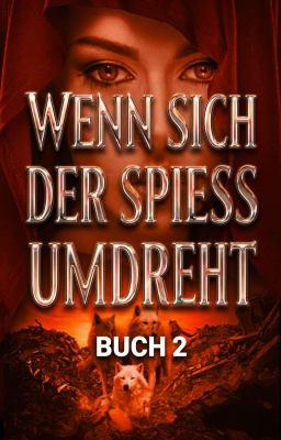 Cover image for Wenn sich der Spieß umdreht Buch 2: Ein neues Zeitalter