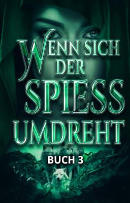 Cover image for Wenn sich der Spieß umdreht Buch 3: Liebe & Krieg