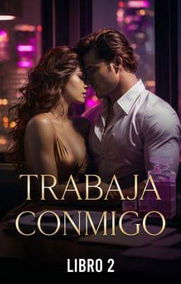 Trabaja conmigo Libro 2