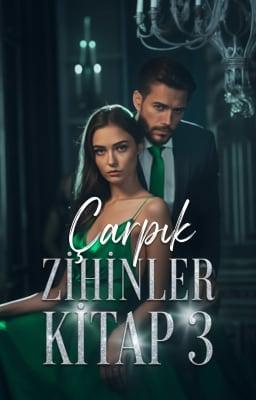 Çarpık Zihinler Kitap 3