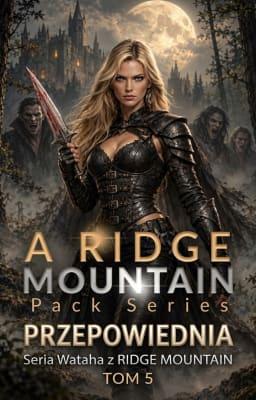 Cover image for Seria Stado Ridge Mountain, tom 5: Przepowiednia