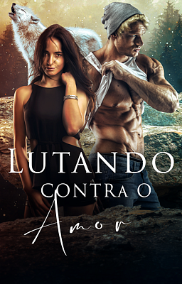 Lutando Contra o Amor