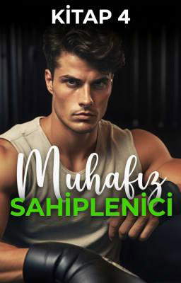 Sahiplenici Muhafız Kitap 4