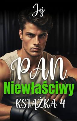 Cover image for Jej Pan nieWłaściwy Książka 4
